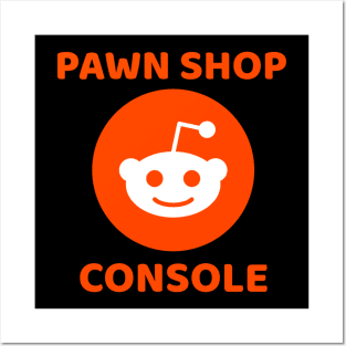 pawn shop console? 1.0 Posters and Art